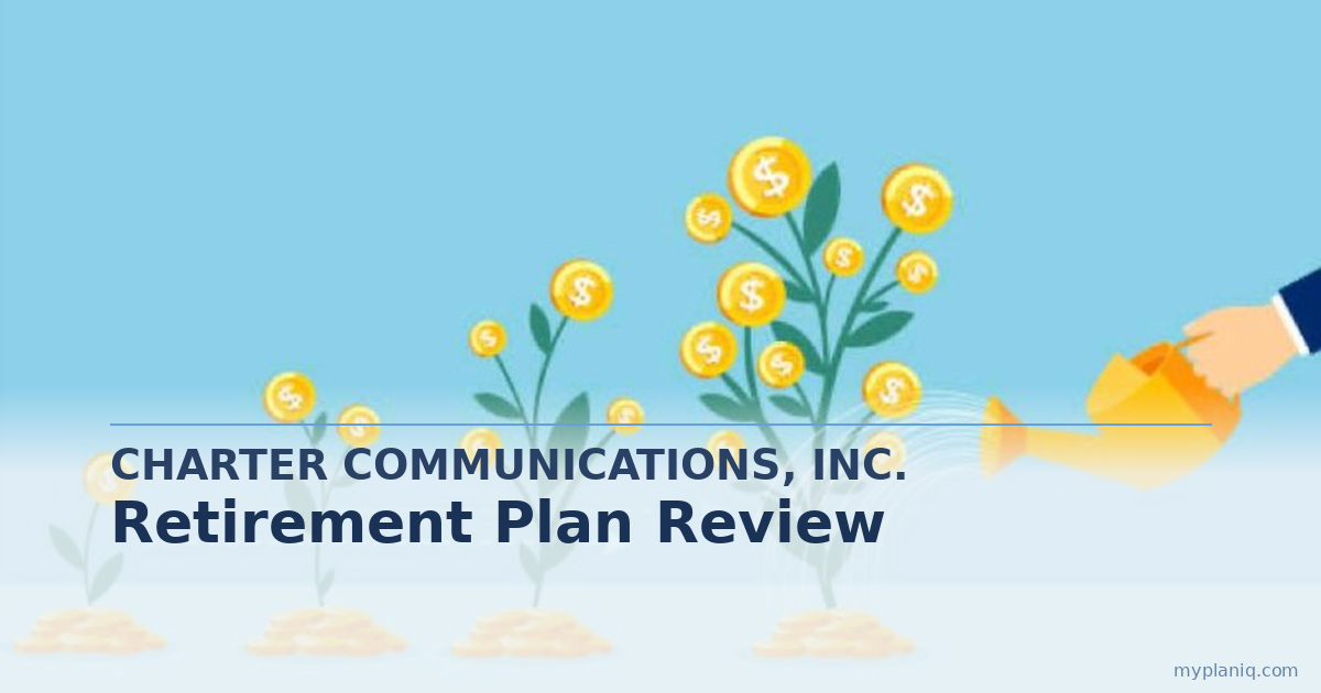 Charter Communications 401(k) Review: 100% Match Up to 6% With a 3-Year Vesting Clock