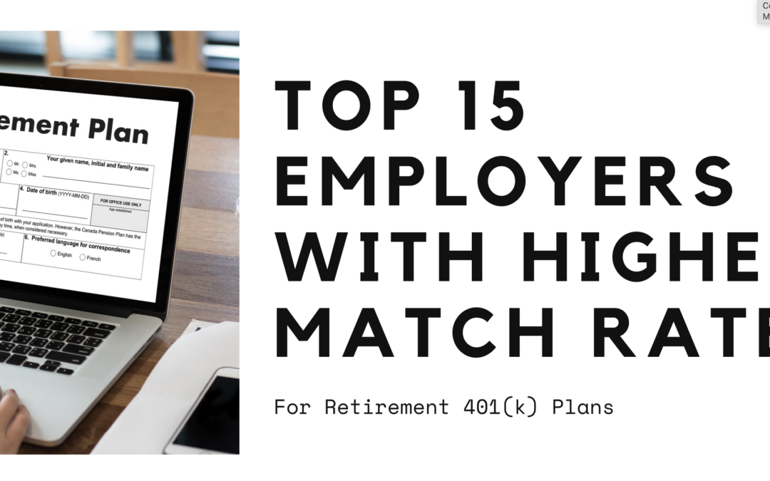Top 15 Large Companies with the Highest Employer Match Rate per Employee